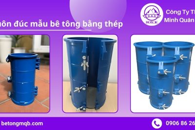 Chọn khuôn đúc mẫu bê tông bằng thép