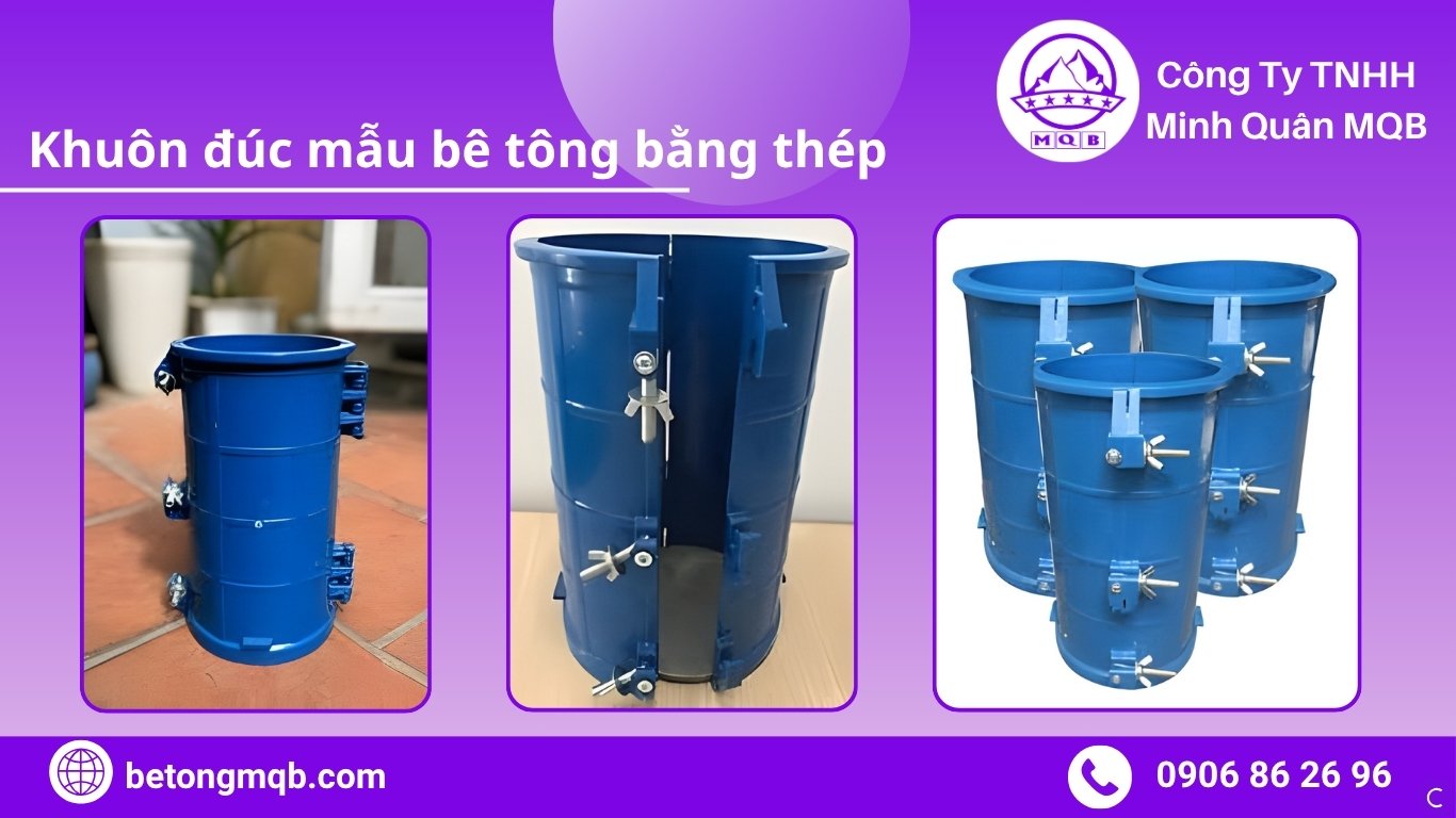 Chọn khuôn đúc mẫu bê tông bằng thép