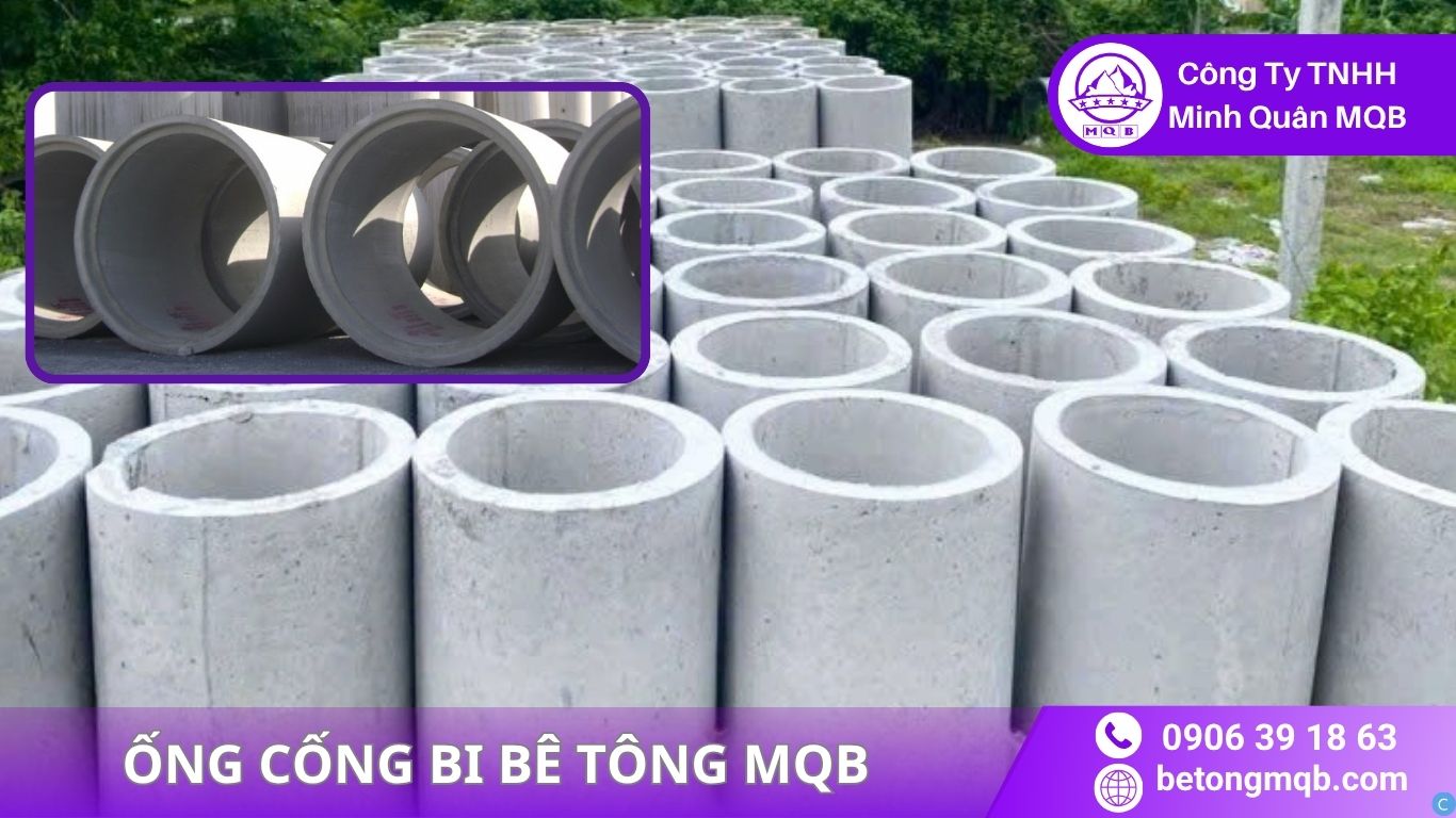Ống Cống Bi MQB – Cống Bi Bê Tông Bể Phốt, Bền Chắc 50+ Năm 3 Kích thước ống cống bi MQB