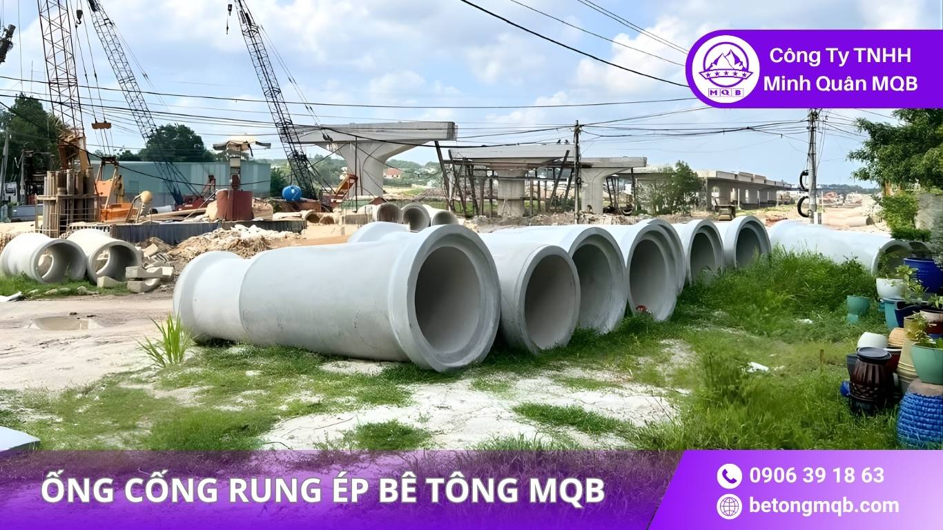 Ống Cống Rung Ép – Giải Pháp Kinh Tế 2026, Chất Lượng Đạt Chuẩn TCVN | BÊ TÔNG MQB 2 Ống cống rung ép bê tông tại công trình MQB