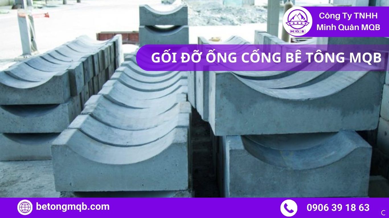 Tiêu chuẩn thi công gối đỡ cống: 7 yêu cầu kỹ sư phải biết | BÊ TÔNG MQB 4 Tiêu chuẩn thi công gối đỡ cống MQB