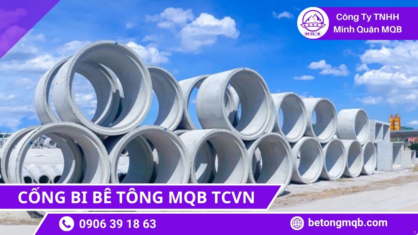 Tiêu Chuẩn Ống Cống Bê Tông MQB – Đạt Chuẩn TCVN 9113 & 9116 | BÊ TÔNG MQB 1 kiểm định tiêu chuẩn ống cống bi BTCT tại MQB
