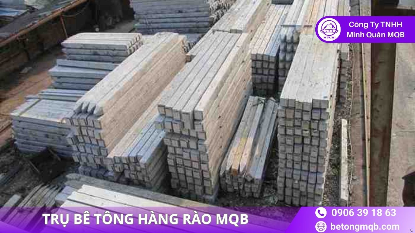 Trụ Bê Tông Hàng Rào Dự Án Năng Lượng MQB