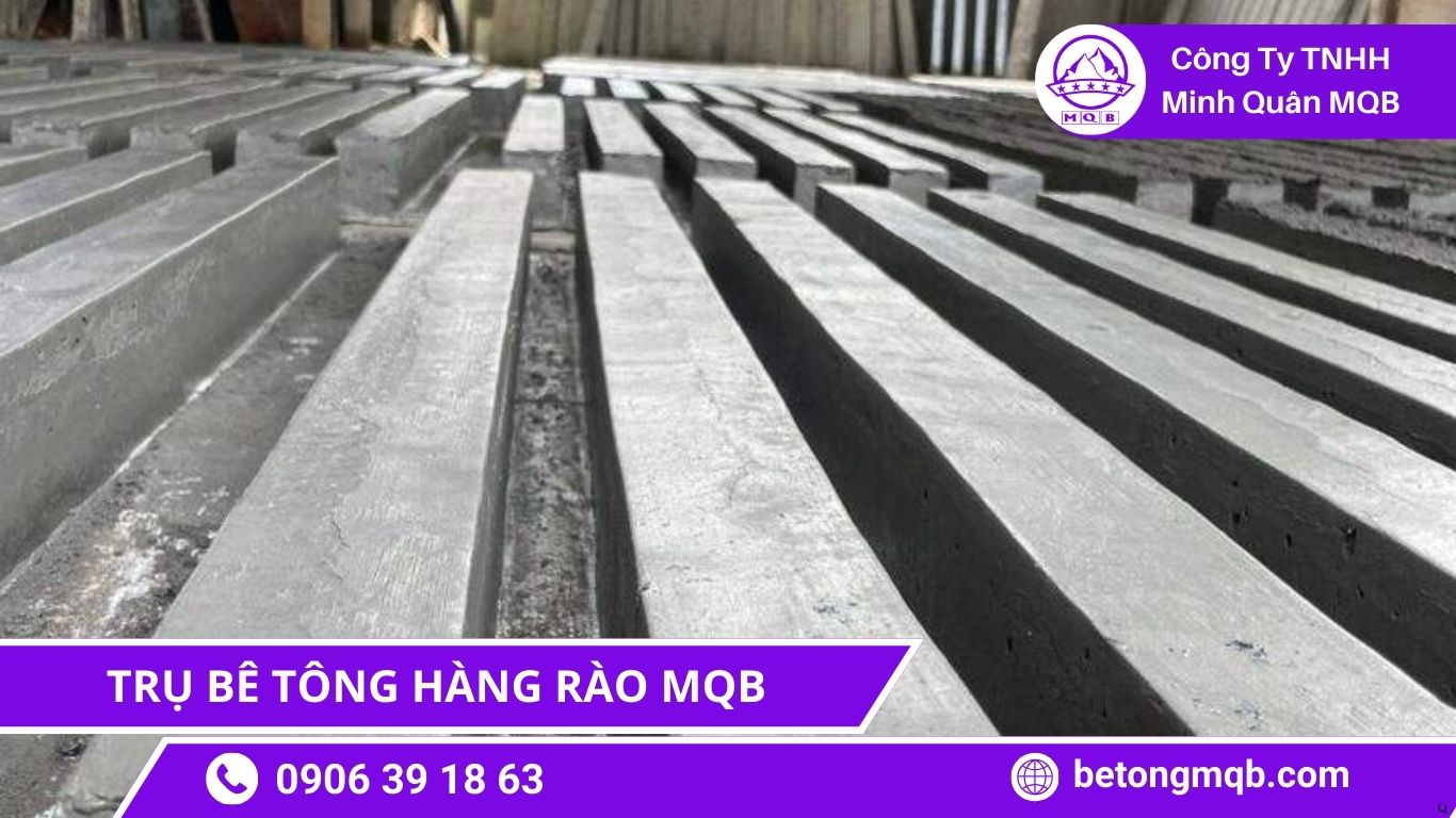 Tiêu Chuẩn Trụ Bê Tông Hàng Rào TCVN Mới Nhất 2026 | MQB 1 Tiêu Chuẩn Trụ Bê Tông Hàng Rào TCVN Mới Nhất 2026 | MQB
