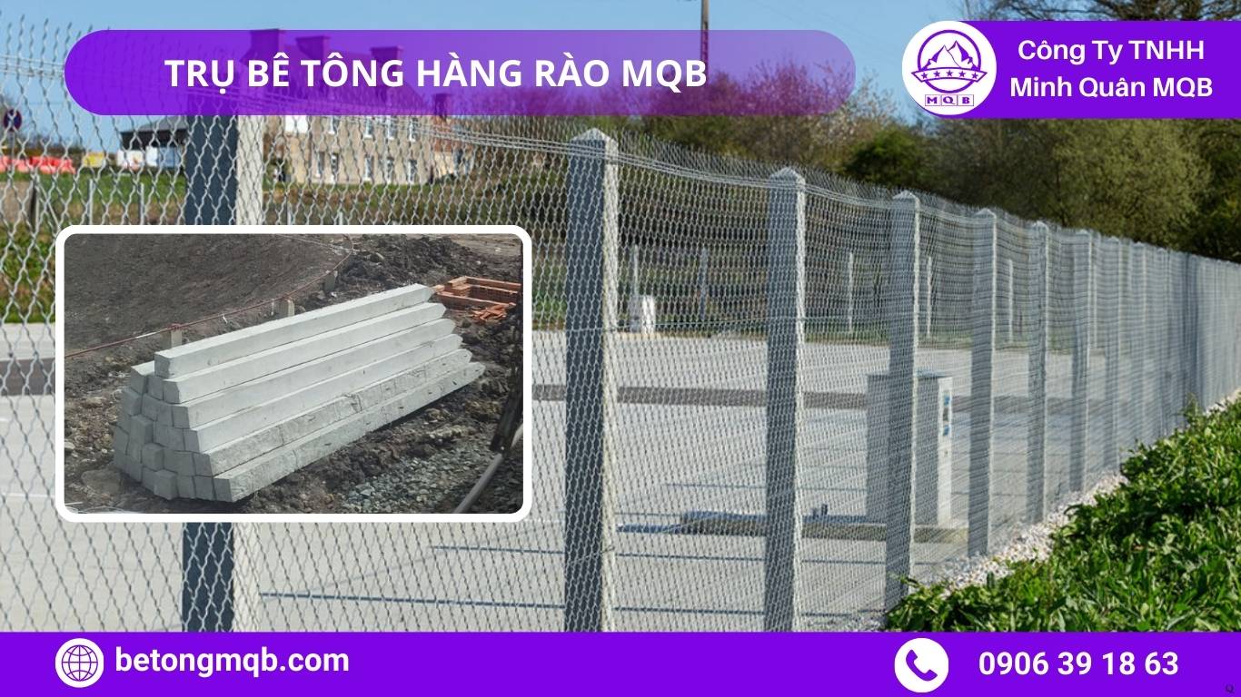 Trụ Bê Tông Trang Trại – Giải Pháp Bền Cho Nông Nghiệp 2026 | MQB