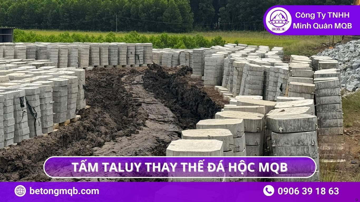 Tấm Taluy Chống Sạt Lở Miền Trung 2025 | Bê Tông MQB 4 Tấm taluy chống sạt lở miền Trung MQB thực tế
