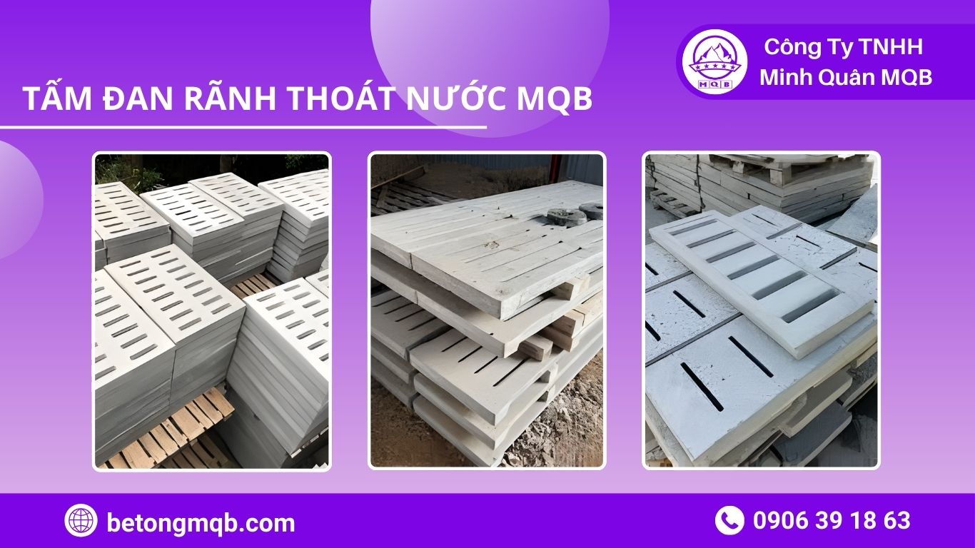 Thay Tấm Đan Thoát Nước Khu Công Nghiệp Giúp Giảm Ngập Cho 2026 | Bê Tông MQB 4 MQB-Các loại tấn đan giải pháp cho khun công nghiệp