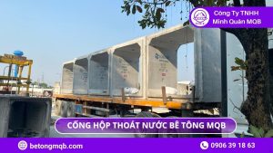 Kênh Thoát Nước Cống Hộp Bê Tông Cho Tái Thiết 2025 | Bê Tông MQB