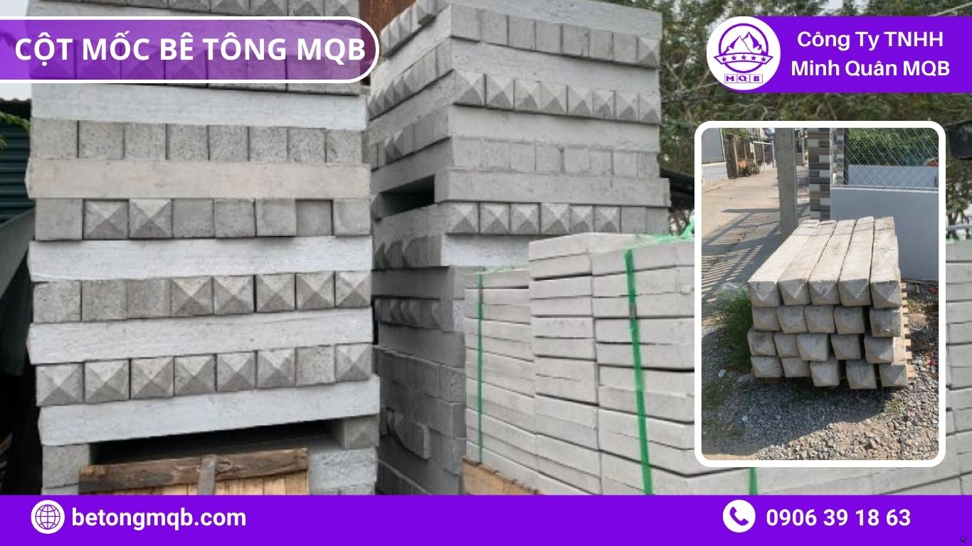 Cột Mốc Bê Tông Giải Phóng Mặt Bằng – Đảm Bảo Ranh Giới Dự Án 2026 MQB