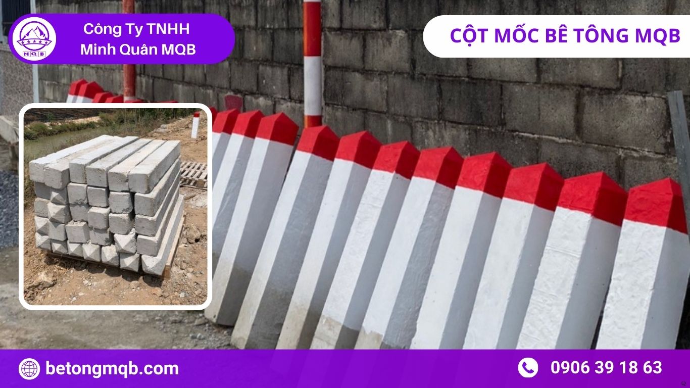Cột Mốc Bê Tông Giải Phóng Mặt Bằng – Đảm Bảo Ranh Giới Dự Án 2026 | Bê Tông MQB