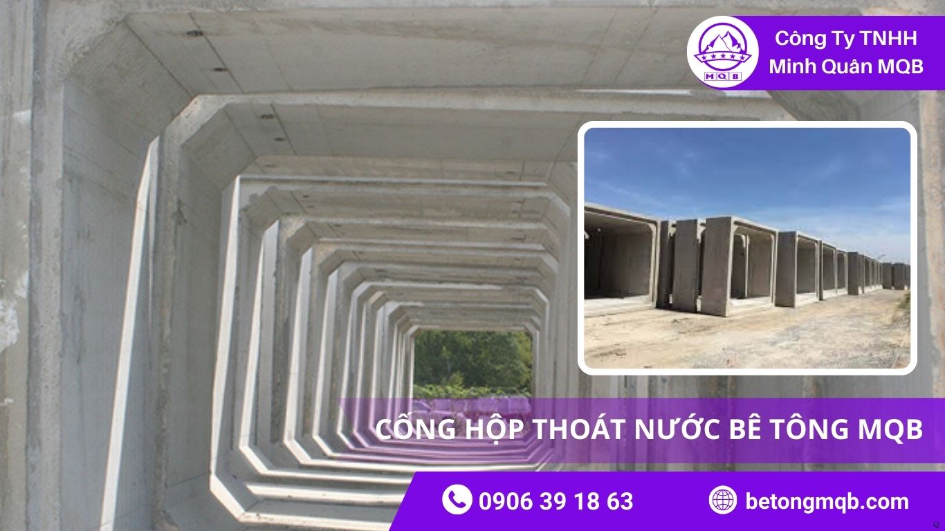 Cống Hộp Bê Tông Tái Định Cư – Giải Pháp Hạ Tầng 2026 MQB