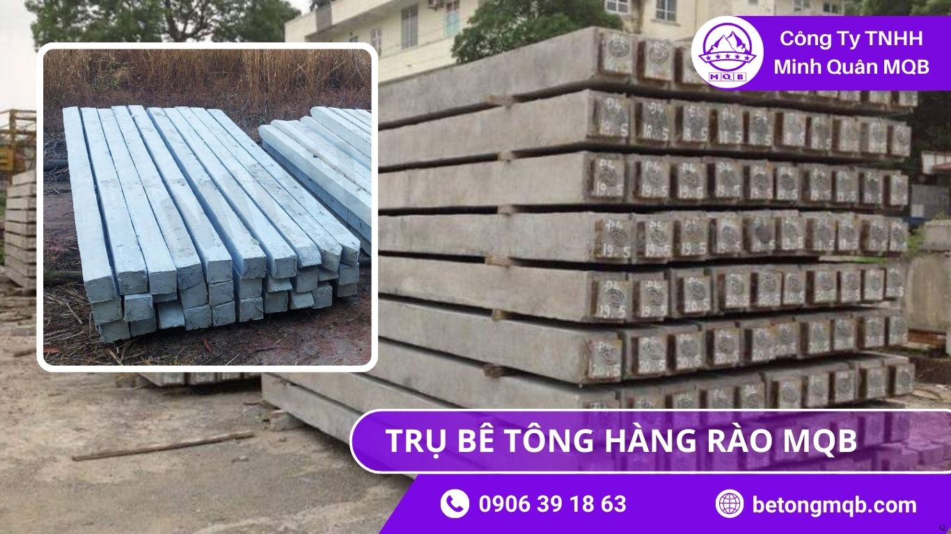 Nhu Cầu Trụ Bê Tông Hàng Rào Miền Nam 