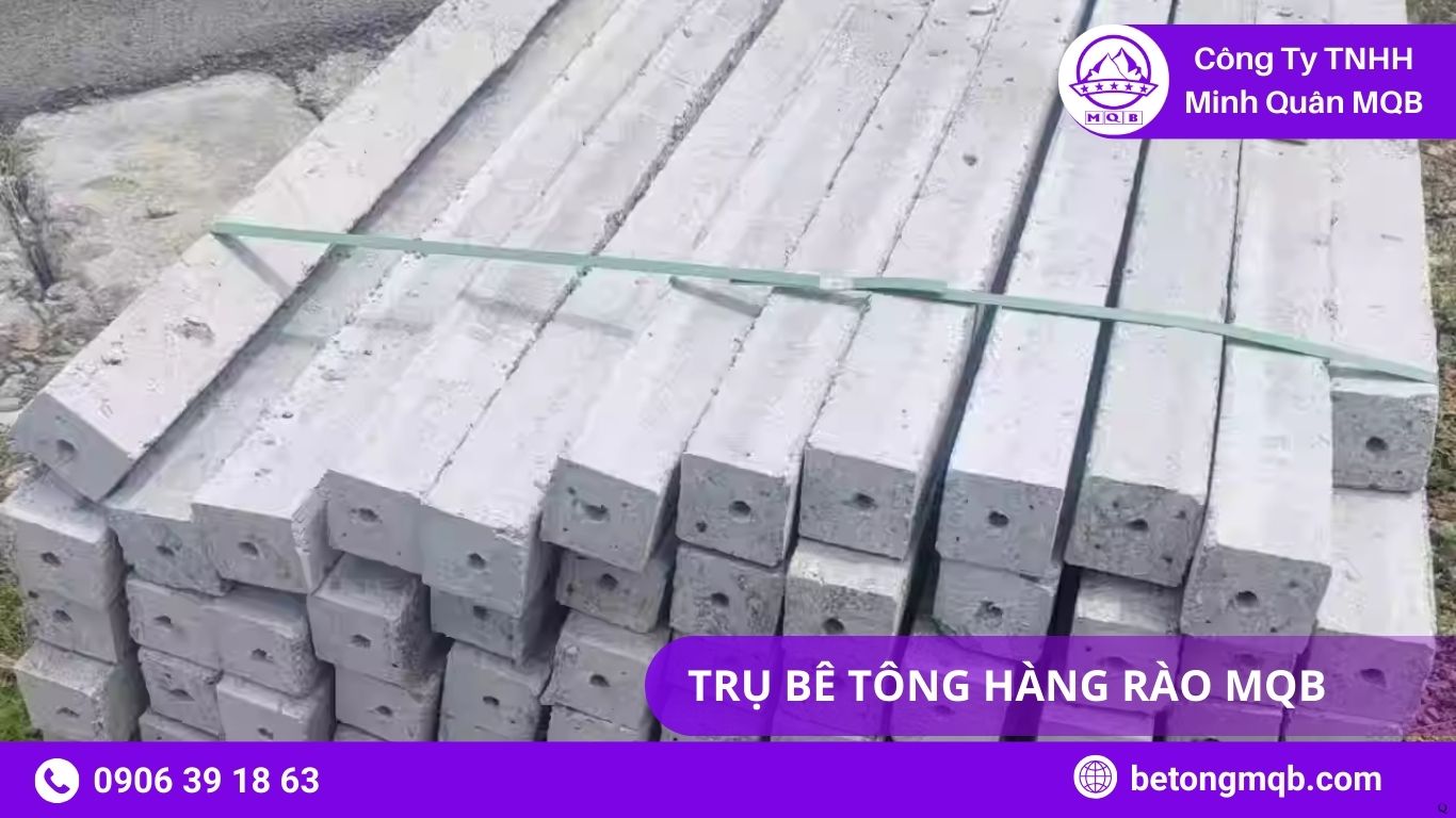 Sản Xuất Trụ Bê Tông Hàng Rào & Thách Thức  MQB