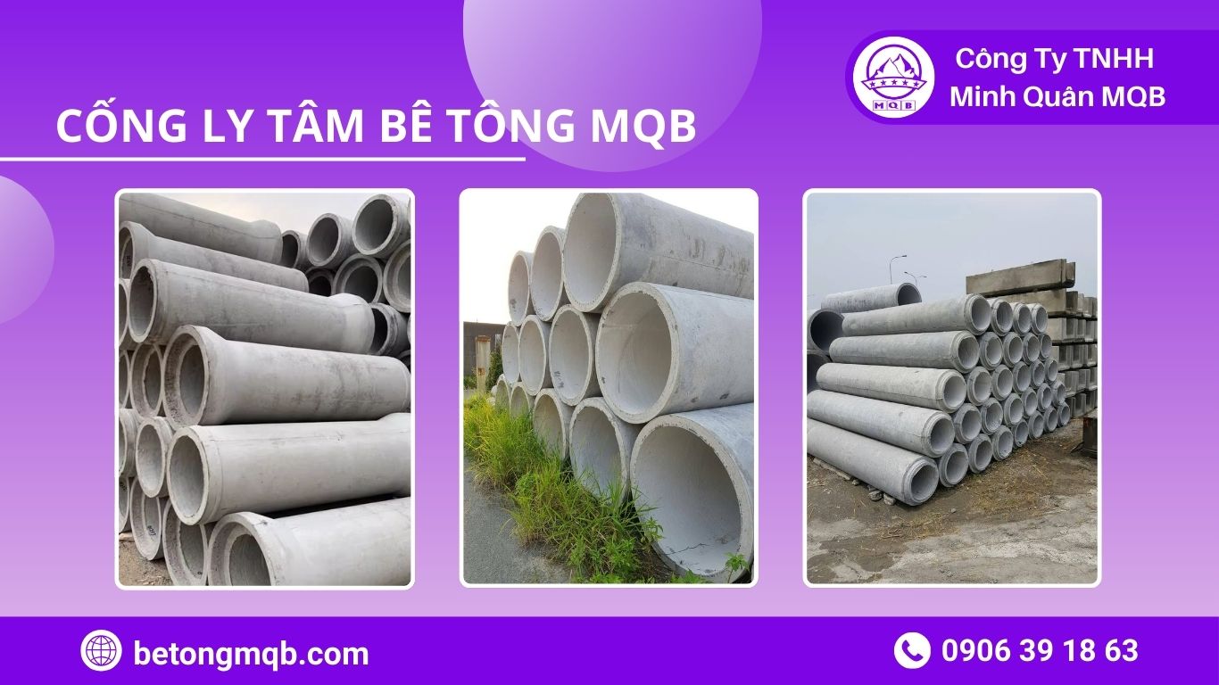 Công Nghệ Quay Ly Tâm Thế Hệ Mới – Nâng Chất Lượng Cống Bê Tông | Bê Tông MQB 4 nhà máy sản xuất cống ly tâm MQB