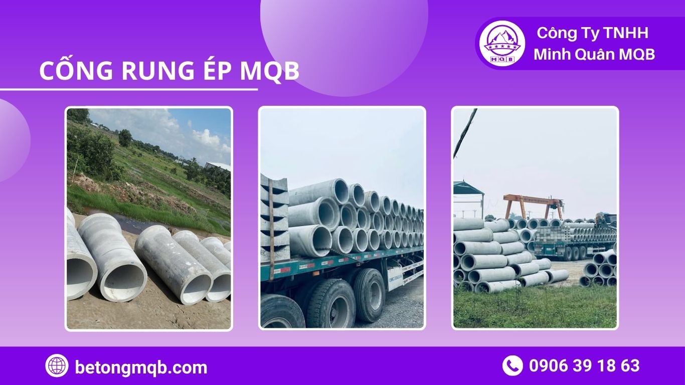 Độ Bền Cống Rung Ép – Chịu Dòng Chảy Mạnh 2026 | Bê Tông MQB 4 MQB sản xuất cống rung ép độ bền cao