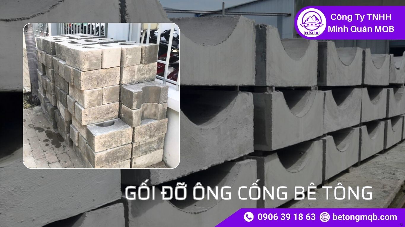 Quy trình sản xuất gối đỡ ống cống bê tông đúc sẵn đạt chuẩn 2026 | Bê Tông MQB 2 Quy trình sản xuất gối đỡ ống cống bê tông đúc sẵn đạt chuẩn 2026 | Bê Tông