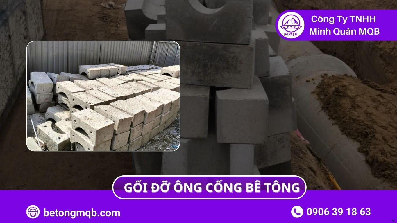Cấu tạo gối đỡ ống cống bê tông trong hệ thống thoát nước 2026 | Bê Tông 