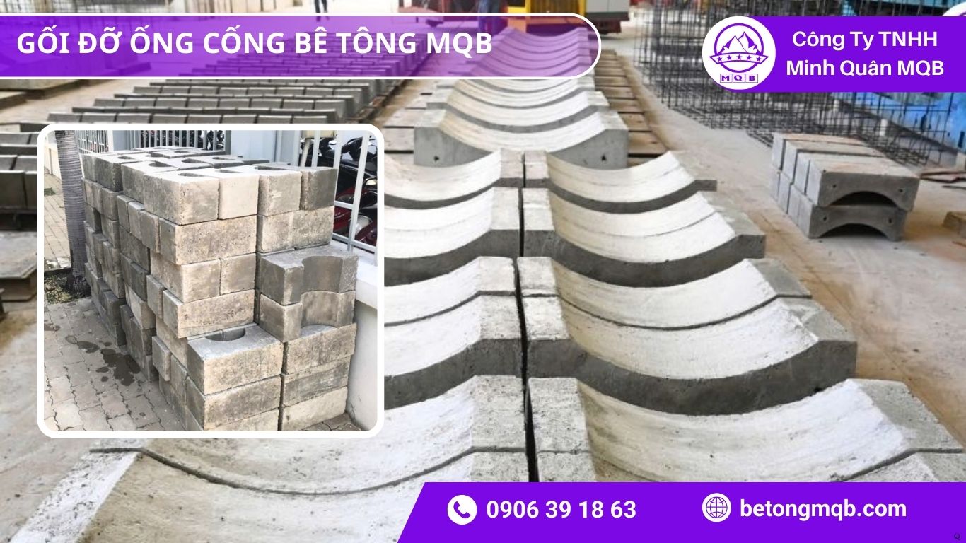 7 Cách Gối Đỡ Ống Cống Bê Tông Giúp Tối Ưu Thi Công 2025 | Bê Tông MQB