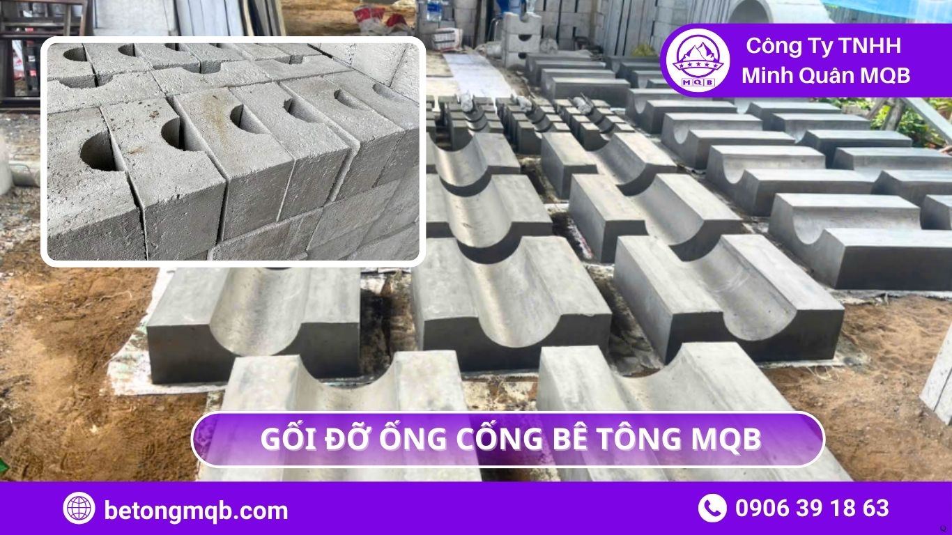 6 Tiêu Chuẩn Gối Đỡ Ống Cống Cho Dự Án 2025 MQB