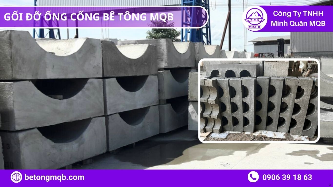 Lợi Thế Khi Dùng Gối Đỡ Cống Lớn D2000 | Bê Tông MQB