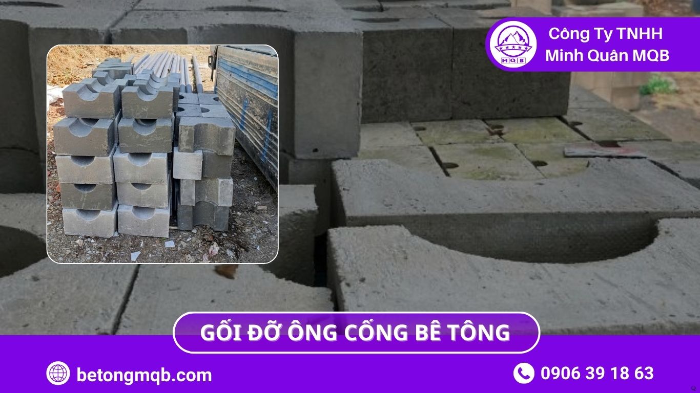 Tiêu chuẩn gối đỡ ống cống bê tông trong công trình hạ tầng 2026 | Bê Tông MQB 3 Tiêu chuẩn gối đỡ ống cống bê tông trong công trình hạ tầng 2026