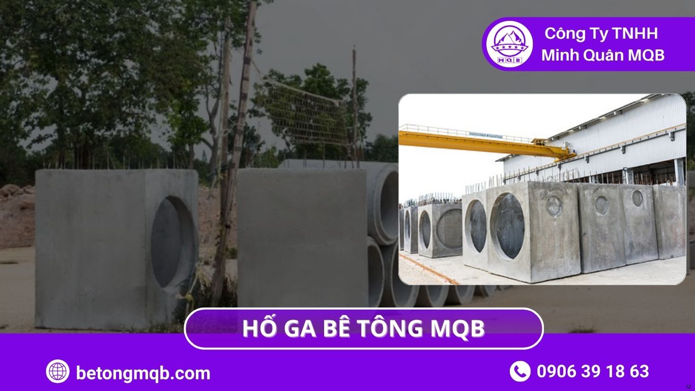 Hố Ga Chịu Tải: 6 Yếu Tố Kỹ Thuật Cho Đường Phố | Bê Tông MQB