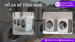 So Sánh Hố Ga Bê Tông Và Hố Ga Xây Gạch: 6 Tiêu Chí MQB
