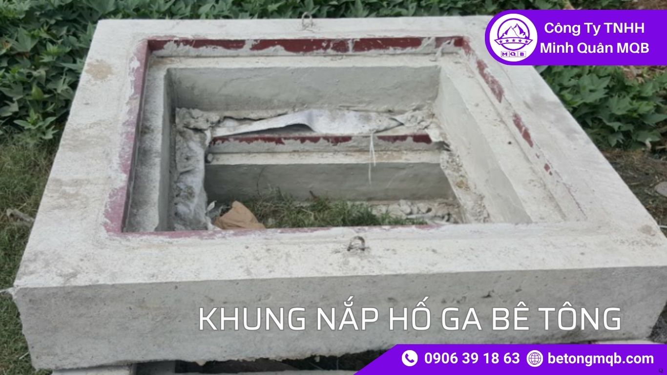 7 Lý Do Nên Dùng Khung Nắp Hố Ga Bê Tông Chịu Lực | Bê Tông MQB 2 7 Lý Do Nên Dùng Khung Nắp Hố Ga Bê Tông Chịu Lực | Bê Tông