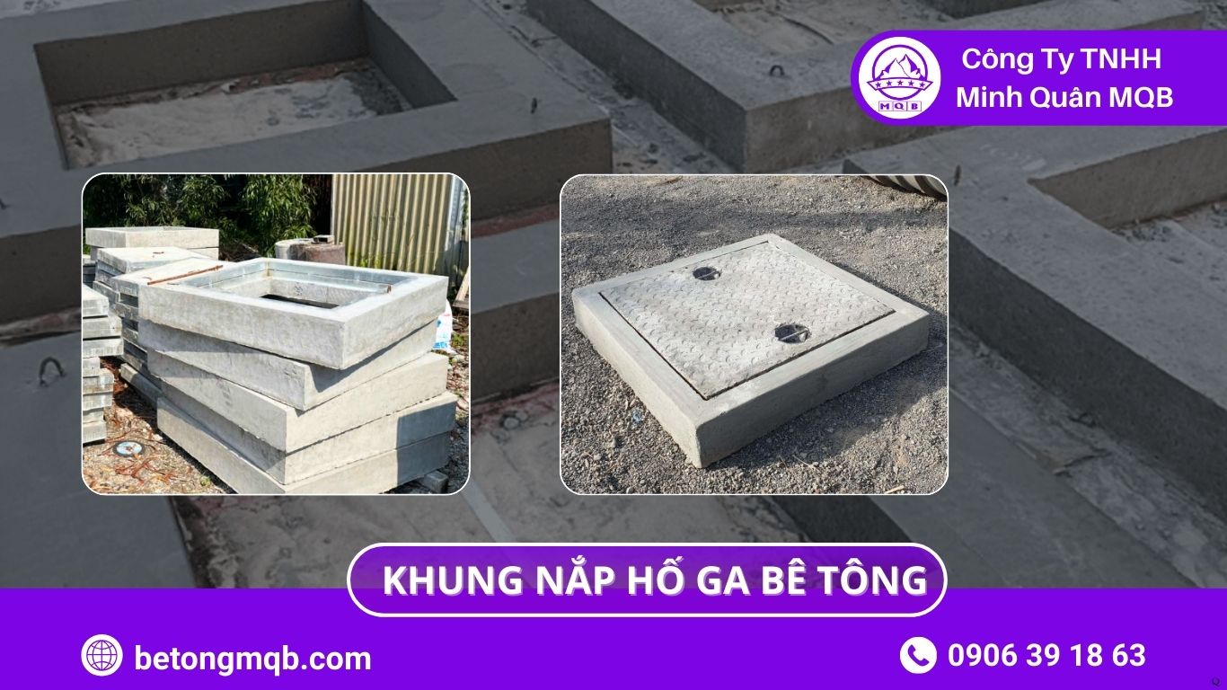 6 Mẹo Khung Nắp Hố Ga Bê Tông Thoát Nước Mưa | Bê Tông 