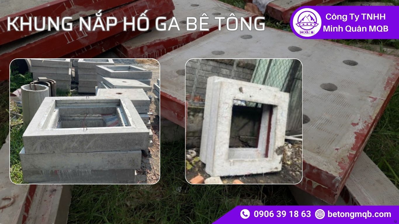 7 Lưu Ý Khung Nắp Hố Ga Bê Tông Khu Công Nghiệp | Bê Tông MQB 3 7 Lưu Ý Khung Nắp Hố Ga Bê Tông Khu Công Nghiệp