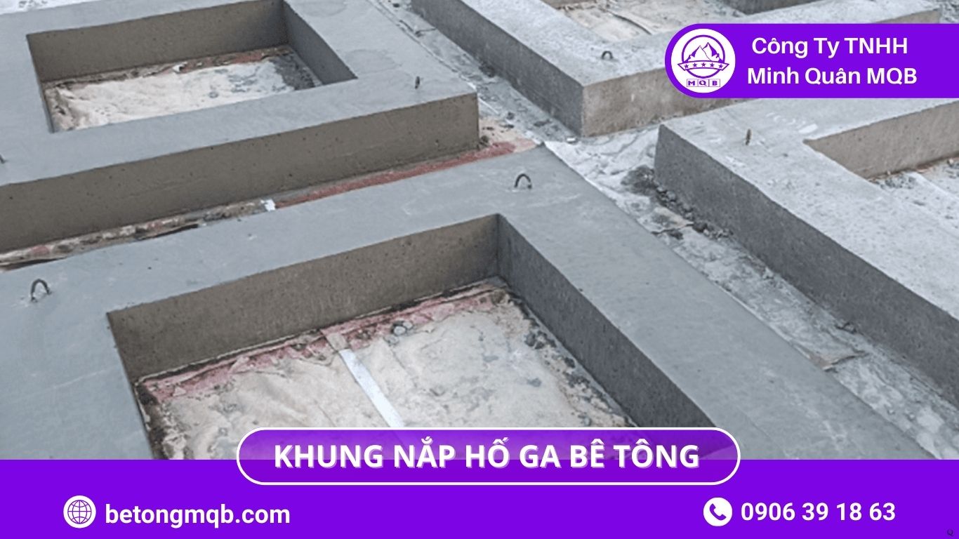 5 Thành Phần Chính Trong Cấu Tạo Khung Nắp Hố Ga Bê Tông | Bê Tông 
