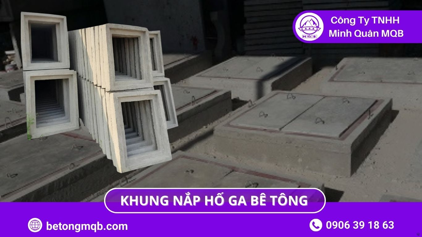 5 Thành Phần Chính Trong Cấu Tạo Khung Nắp Hố Ga Bê Tông 