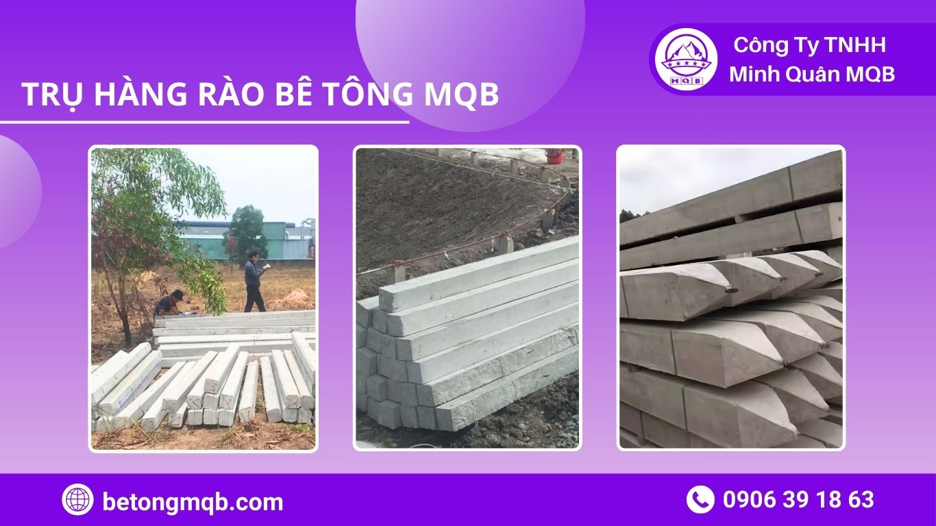 Trụ Bê Tông Hàng Rào An Ninh: Tiêu Chuẩn & Ứng Dụng 2026 | Bê Tông MQB 4 MQB cung cấp trụ bê tông hàng rào an ninh