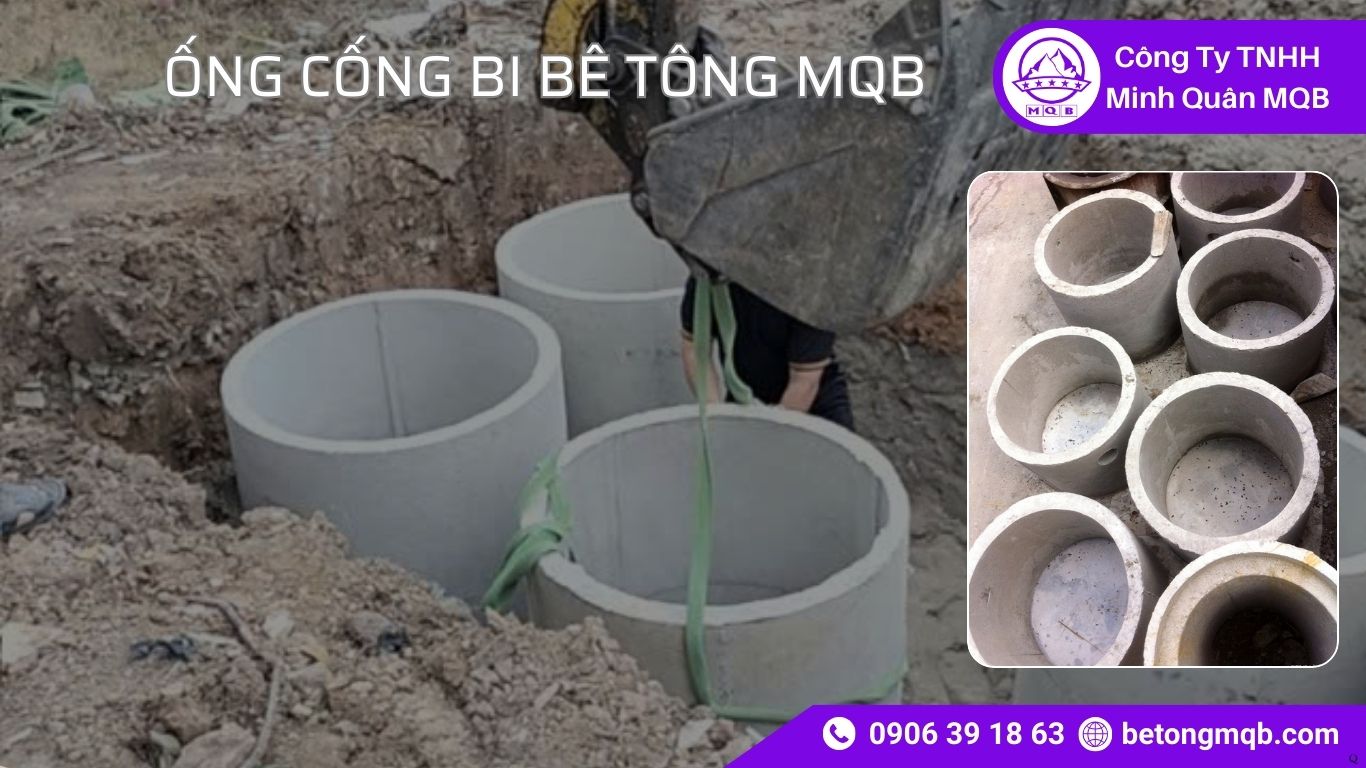 9 Kinh Nghiệm Lựa Chọn Ống Cống Bi Bê Tông Chuẩn Kỹ Thuật | Bê Tông MQB 4 9 Kinh Nghiệm Lựa Chọn Ống Cống Bi Bê Tông Chuẩn Kỹ Thuật MQB
