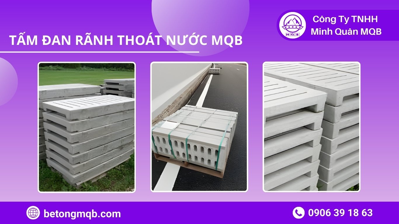 6 Xu Hướng Tấm Đan Rãnh Thoát Nước Chịu Tải Cao 2026 | Bê Tông MQB 4 thẩm mỹ tấm đan rãnh thoát nước đô thị hiện đại