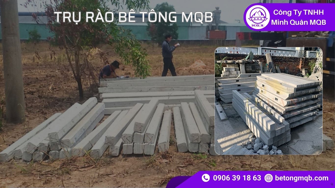 Trụ Rào Bê Tông Đúc Sẵn: Giải Pháp Giảm Chi Phí Dài Hạn 2026 | Bê Tông 