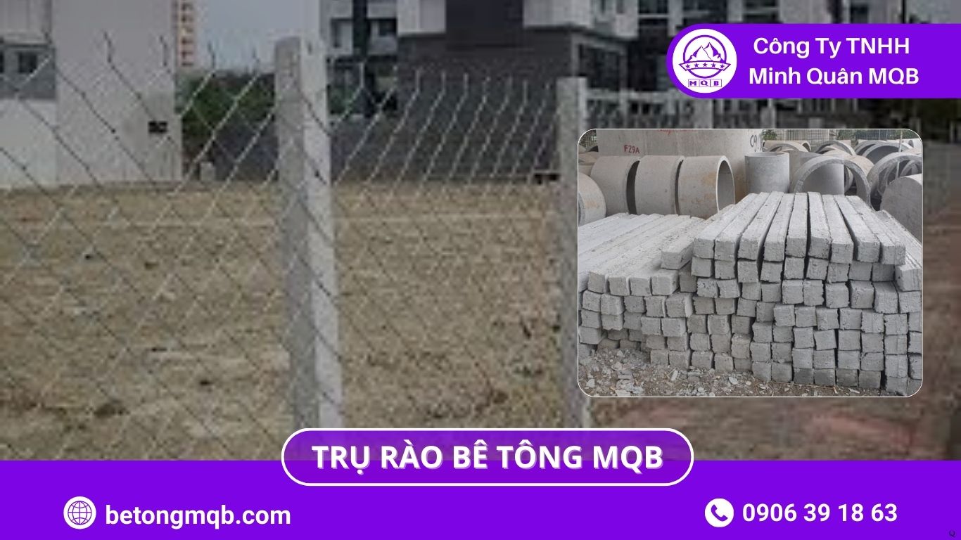 5 Điểm Khác Biệt Trụ Rào Bê Tông Và Trụ Thép Năm 2026 | Bê Tông MQB 3 trụ rào bê tông và trụ thép 3