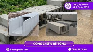 10 Bước Checklist Triển Khai Cống Chữ U Bê Tông Cho Dự Án Hạ Tầng 2026 | Bê Tông MQB