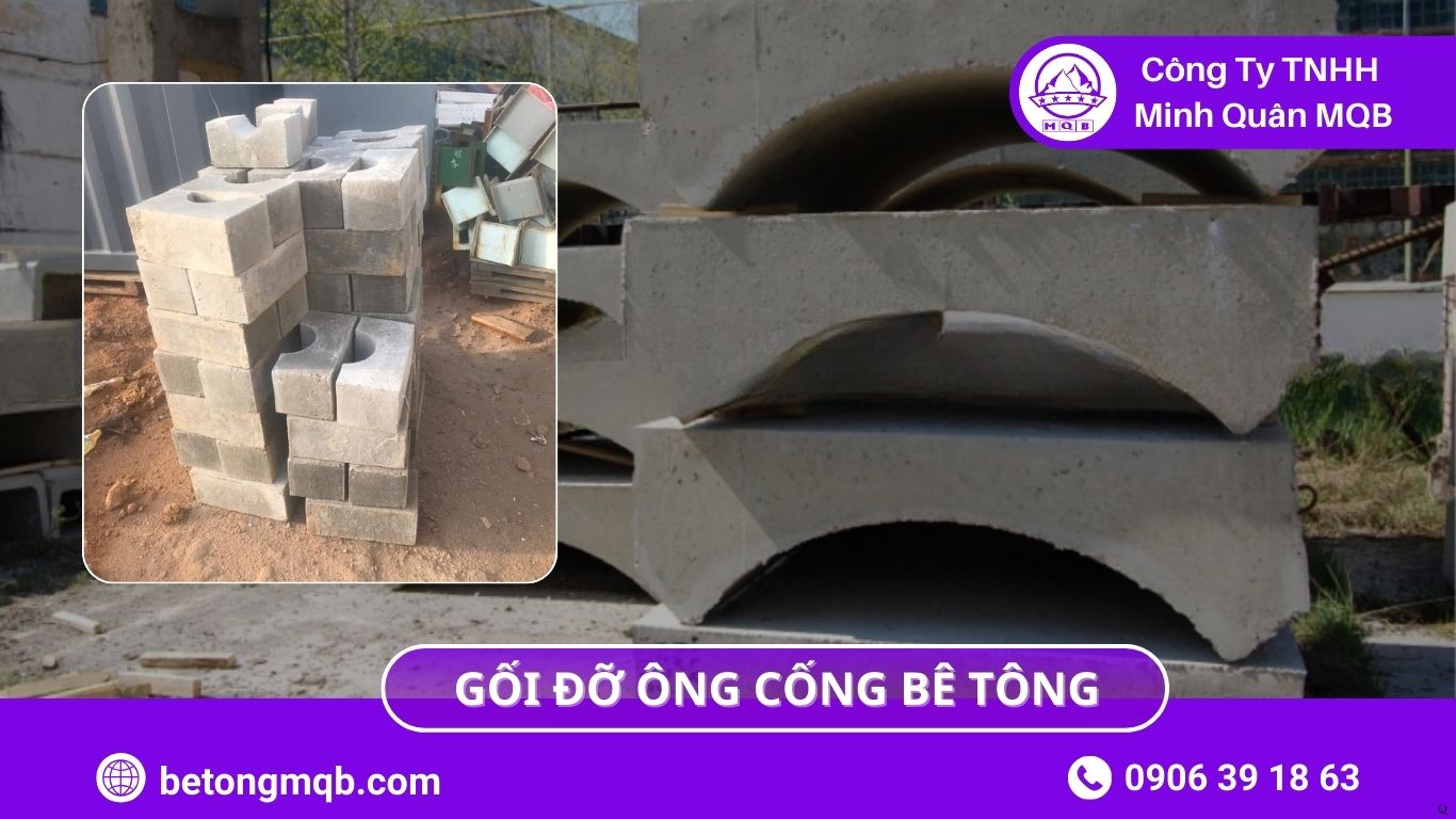 So sánh gối đỡ ống cống bê tông và gối đỡ cao su – lựa chọn tối ưu 2026 | Bê Tông MQB 1 So sánh gối đỡ ống cống bê tông và gối đỡ cao su – lựa chọn tối ưu 2026 | Bê Tông MQB