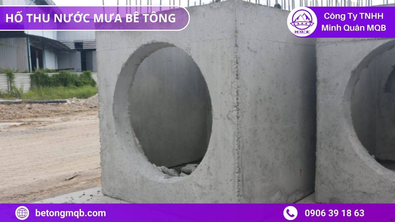 7 Lý Do Chọn Hố Thu Nước Mưa Bê Tông Đúc Sẵn 2026 | Bê Tông MQB 4 7 Lý Do Chọn Hố Thu Nước Mưa Bê Tông Đúc Sẵn 2026 MQB