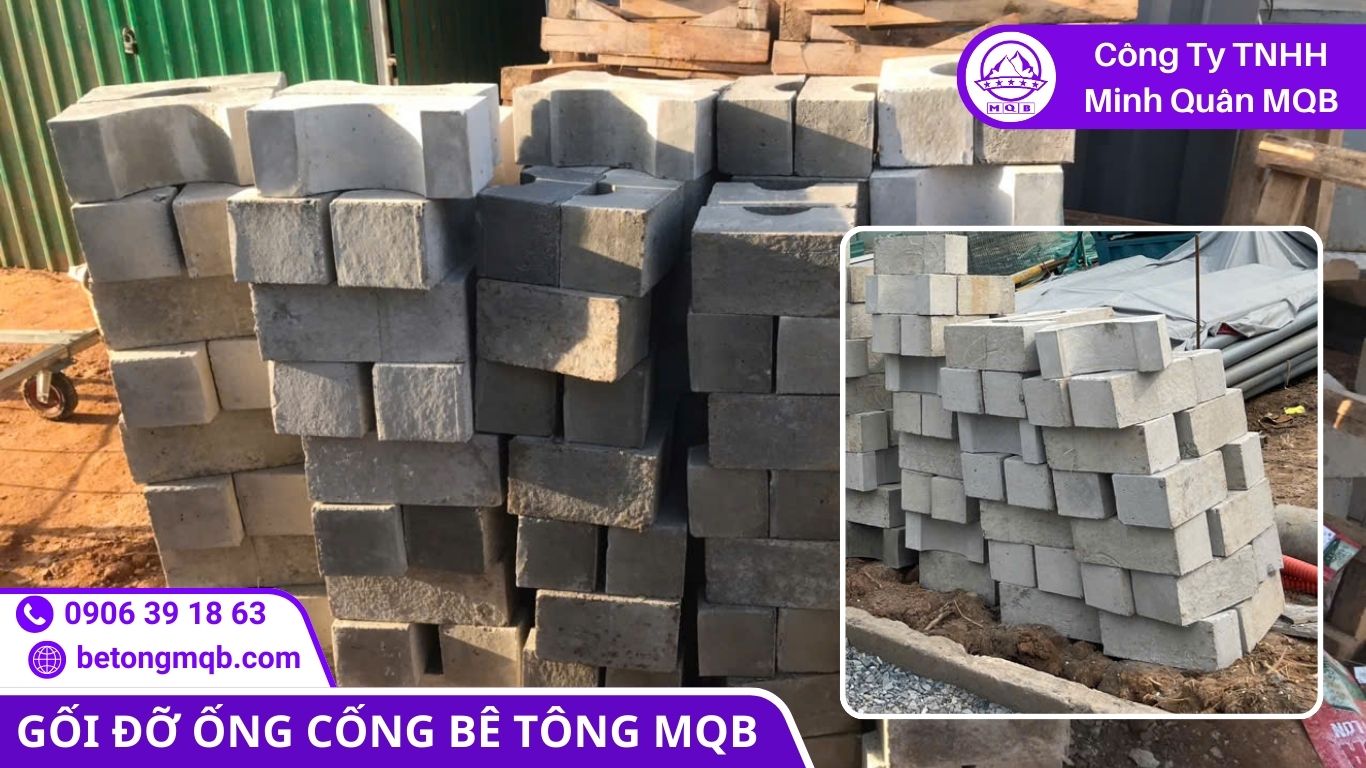 Báo giá gối đỡ ống cống 2026: Cập nhật mới nhất từ Bê Tông MQB 2 Kho gối cống số lượng lớn tại MQB giúp tối ưu đơn giá gối cống đúc sẵn cho đại lý