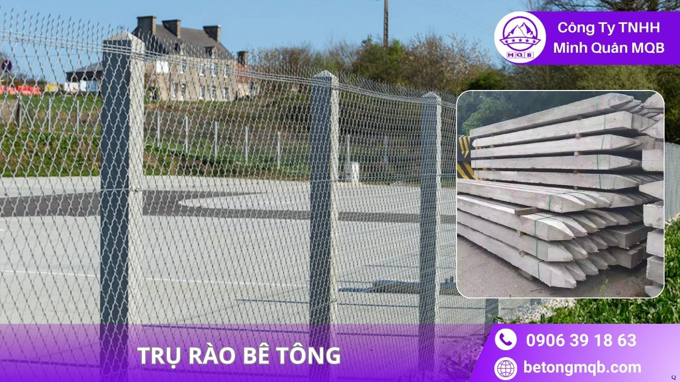 6 Xu Hướng Trụ Rào Bê Tông 2026 Tại Miền Nam 